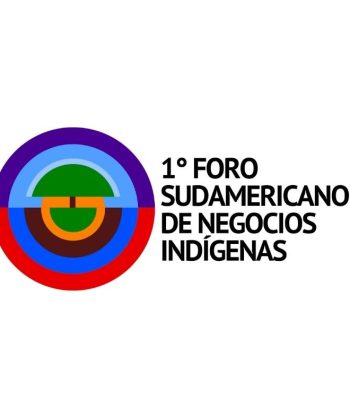 Exitoso Foro Sudamericano de Negocios Indígenas